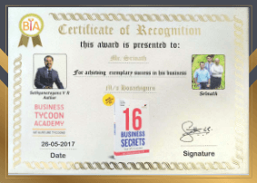 Business Tycoon Academy Award: Our story was covered in the book and we were awarded certificate of recognition.